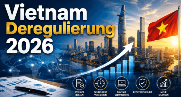 Vietnam Deregulierung 2026