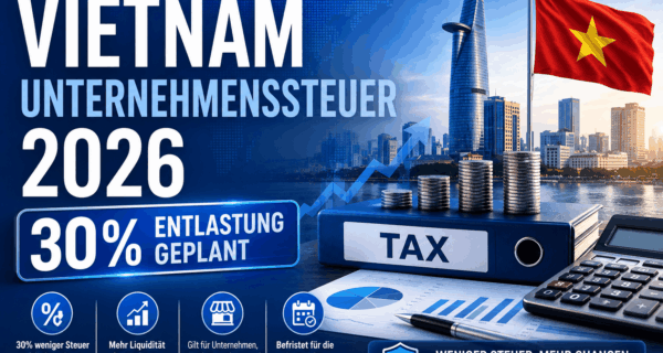 Vietnam Unternehmenssteuer 2026