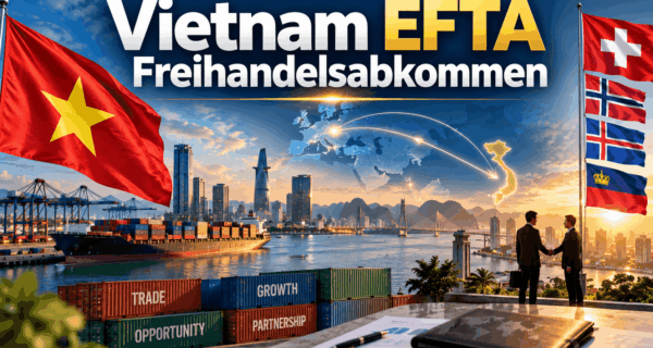 Vietnam EFTA Freihandelsabkommen